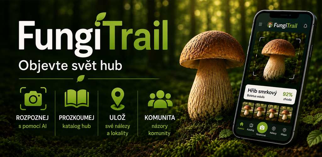 FungiTrail – rozpoznávání hub, katalog, uložené nálezy a komunita
