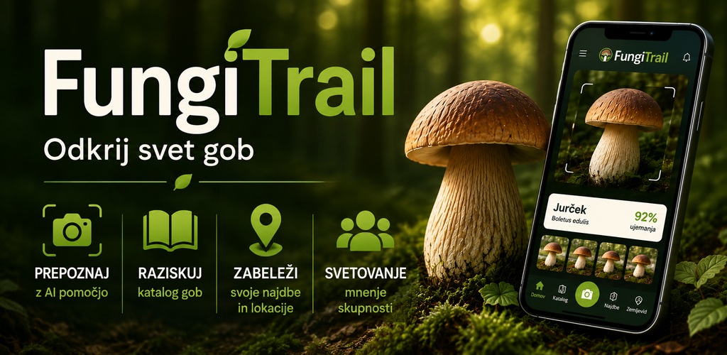FungiTrail – prepoznava gob, katalog, shranjene najdbe in skupnost